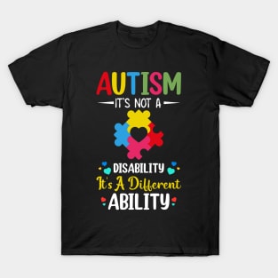 Autism it's not a disability It's A Different Ability T-Shirt